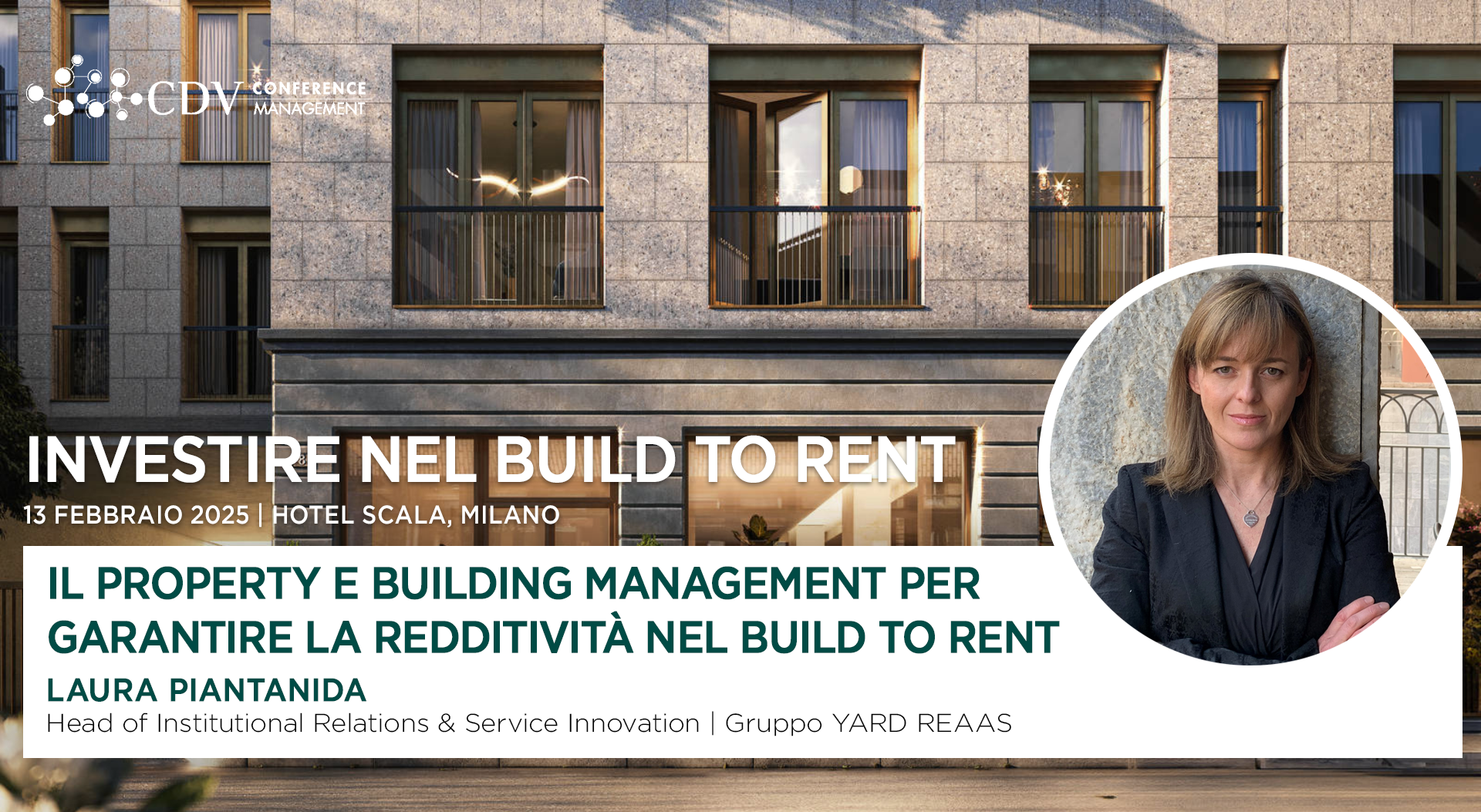 Laura Piantanida speaker al convegno “Investire nel Build to Rent” di CDV Conference Management