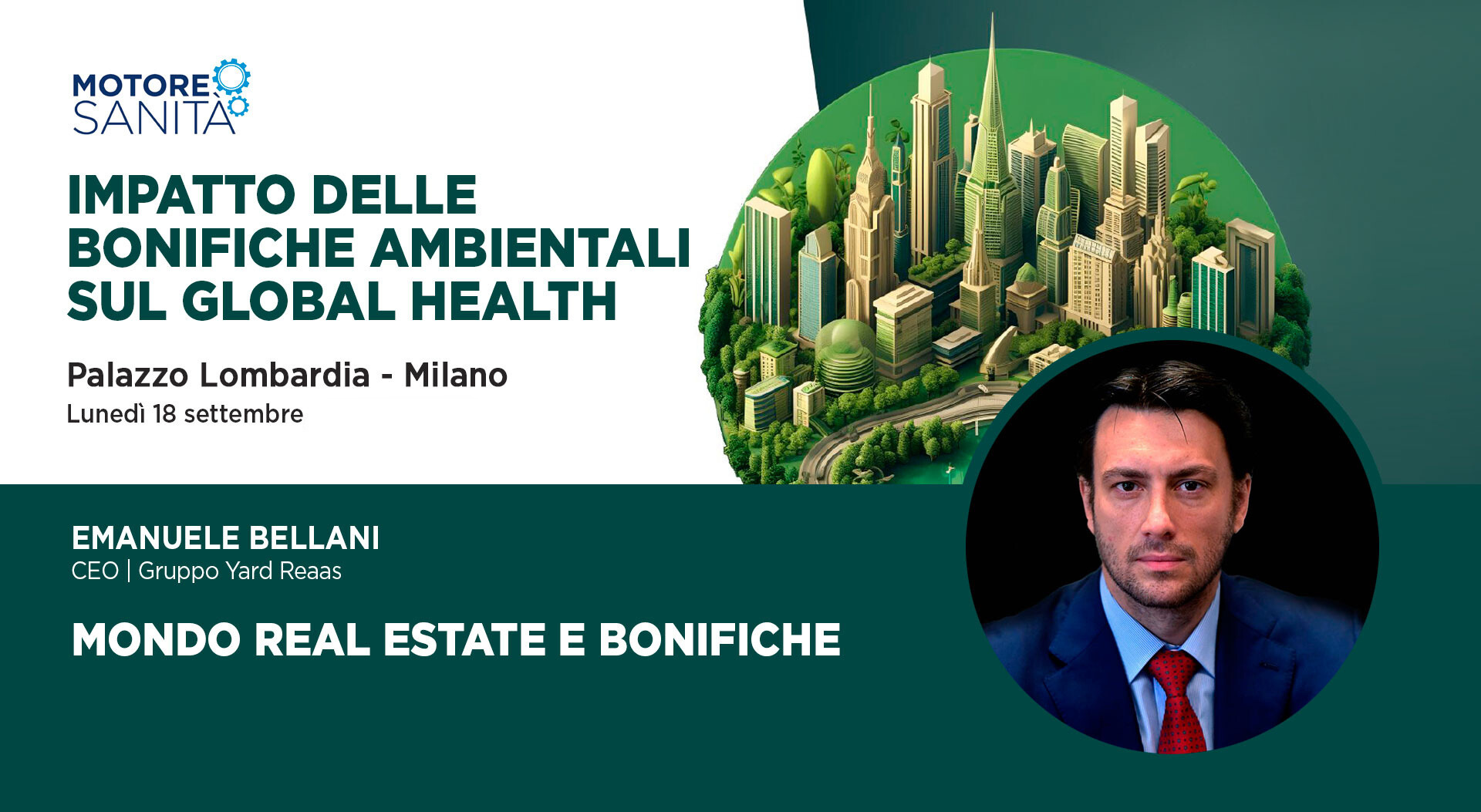 Emanuele Bellani relatore al convegno “Impatto delle bonifiche ambientali sul global health” di Motore Sanità