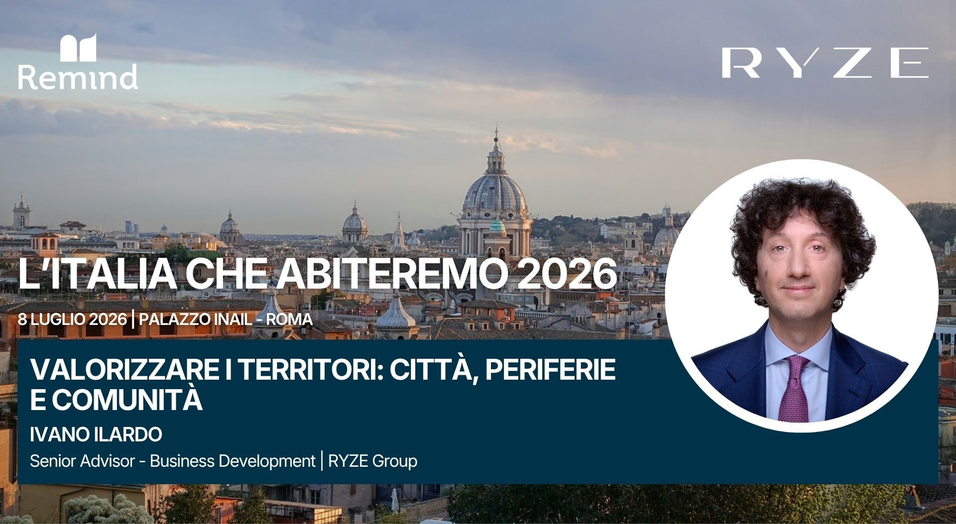 Ivano Ilardo speaker al convegno “L’Italia che Abiteremo 2026” by Remind